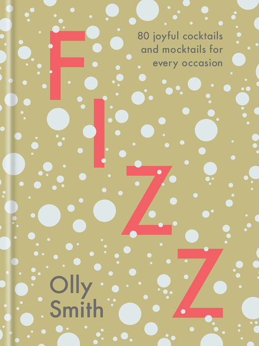 Title details for Fizz by Olly Smith - Wait list